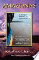 libro Amazonas El Río Por Primera Vez...